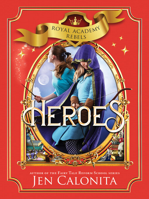 Title details for Heroes by Jen Calonita - Available
